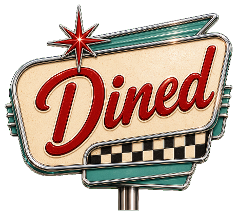 Dined